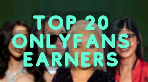 most famous onlyfans|15 Top OnlyFans Earners: What They Make and How to Join。